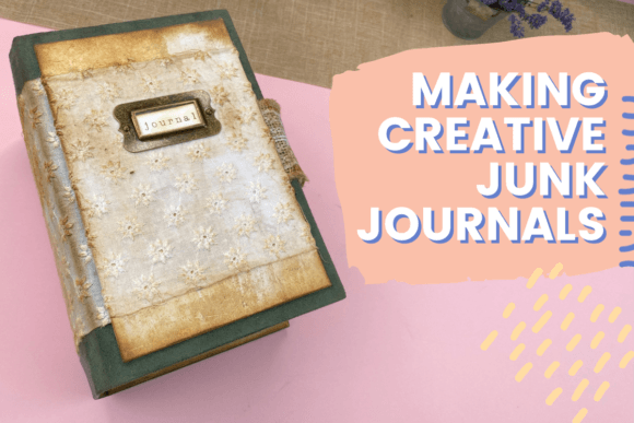 Download Making Creative Junk Journals - Making Collection